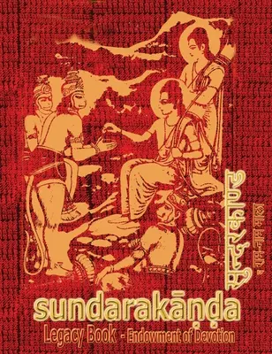 Cartea moștenirii Sundara-Kanda - Înzestrare cu devoțiune: Înfrumusețeaz-o cu Rama Namas-ul tău și dăruiește-o cuiva drag - Sundara-Kanda Legacy Book - Endowment of Devotion: Embellish it with your Rama Namas & present it to someone you love