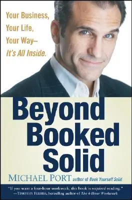 Dincolo de Booked Solid - Beyond Booked Solid