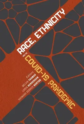 Rasă, etnicitate și pandemia Covid-19 - Race, Ethnicity, and the Covid-19 Pandemic