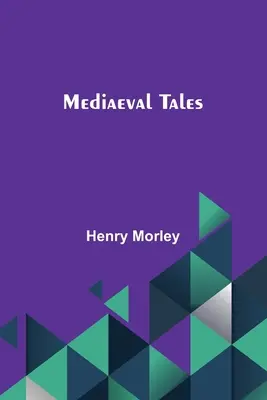 Povești medievale - Mediaeval Tales