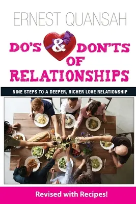 Do's & Don'ts of Relationships: Nouă pași către o relație de dragoste mai profundă și mai bogată - Do's & Don'ts of Relationships: Nine Steps to a Deeper, Richer Love Relationship