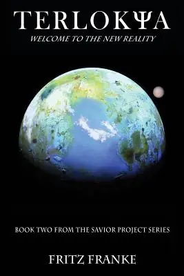 Terlokya: Cartea a doua din seria Savior Project - Terlokya: Book Two of the Savior Project Series