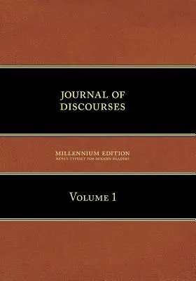 Jurnal de discursuri, volumul 1 - Journal of Discourses, Volume 1