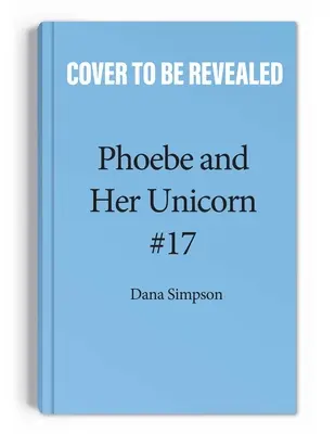 Punk Rock Unicorn: O altă aventură cu Phoebe și unicornul ei: Volumul 17 - Punk Rock Unicorn: Another Phoebe and Her Unicorn Adventure Volume 17