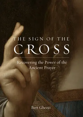 The Sign of the Cross (Semnul crucii) - The Sign of the Cross