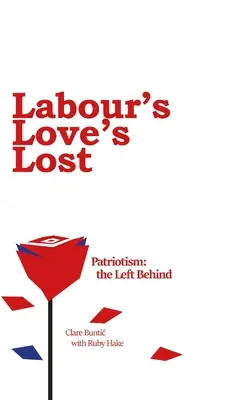 Dragostea pierdută a lui Labour - Labour's Love's Lost