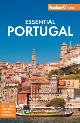 Fodor's Essential Portugalia - Fodor's Essential Portugal