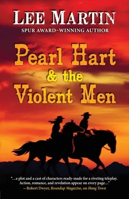 Pearl Hart și bărbații violenți - Pearl Hart & the Violent Men