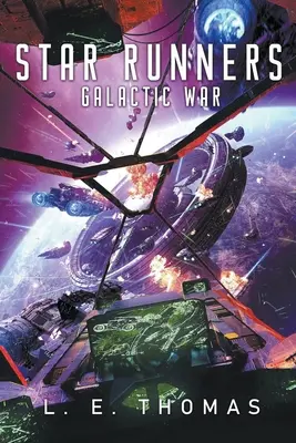 Star Runners: Războiul Galactic - Star Runners: Galactic War