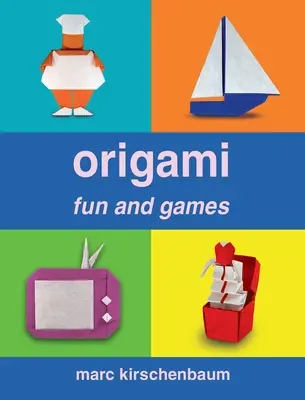 Jocuri și distracții Origami - Origami Fun and Games