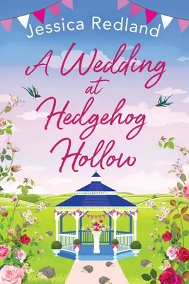 O nuntă la Hedgehog Hollow - A Wedding at Hedgehog Hollow