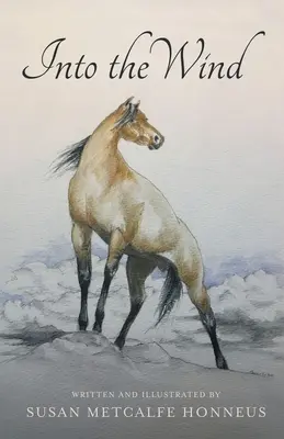 Into The Wind: Povestea unui mustang - Into The Wind: A Mustang's Story