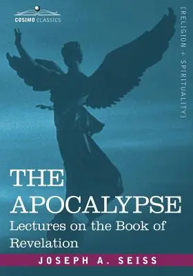 Apocalipsa: Prelegeri pe marginea cărții Apocalipsa - The Apocalypse: Lectures on the Book of Revelation