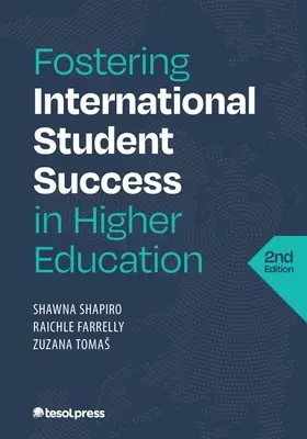 Promovarea succesului studenților internaționali în învățământul superior, ediția a doua - Fostering International Student Success in Higher Education, Second Edition