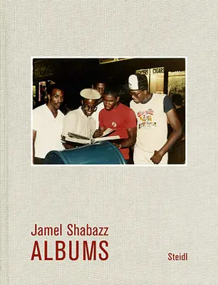 Jamel Shabazz: Albume - Jamel Shabazz: Albums