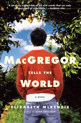 MacGregor spune lumii - MacGregor Tells the World