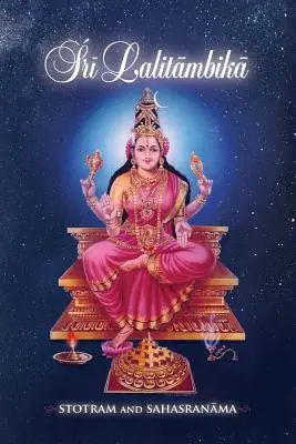 Sri Lalitambika: Stotram și Sahasranama - Sri Lalitambika: Stotram and Sahasranama