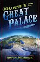 Călătorie din Marele Palat - Journey From The Great Palace