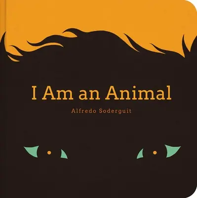 Sunt un animal / Soy Un Animal: (Bilingual Board Books for Babies) - I Am an Animal / Soy Un Animal: (Bilingual Board Books for Babies)