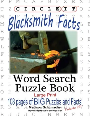 Circle It, Blacksmith Facts, Căutare în cuvinte, Carte puzzle - Circle It, Blacksmith Facts, Word Search, Puzzle Book