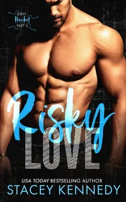 Risky Love: Un duet Dirty Little Secrets - Risky Love: A Dirty Little Secrets Duet