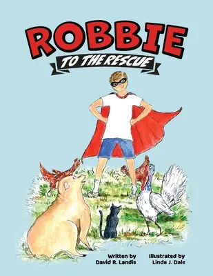Robbie la salvare - Robbie to the Rescue
