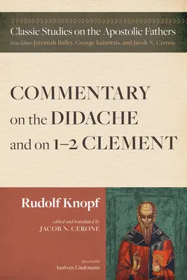 Comentariu la Didahia și la 1-2 Clement - Commentary on the Didache and on 1-2 Clement