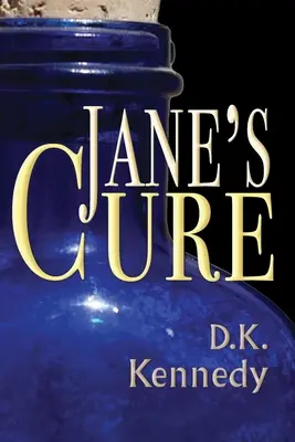 Leacul lui Jane - Jane's Cure