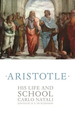 Aristotel: Viața și școala sa - Aristotle: His Life and School