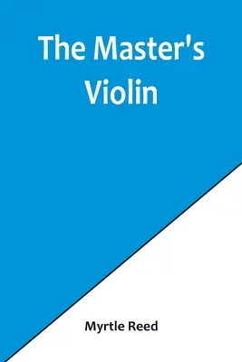 Vioara maestrului - The Master's Violin