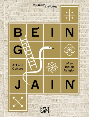 Being Jain: Arta și cultura unei religii indiene - Being Jain: Art and Culture of an Indian Religion