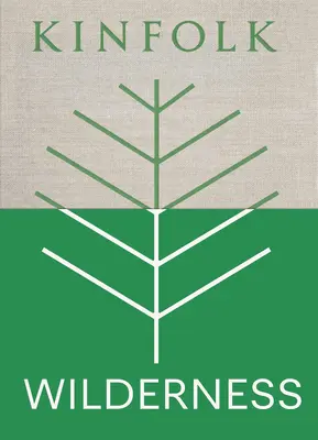 Sălbăticia Kinfolk - Kinfolk Wilderness