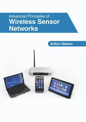 Principii avansate ale rețelelor de senzori fără fir - Advanced Principles of Wireless Sensor Networks