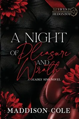 O noapte de plăcere și furie - A Night of Pleasure and Wrath