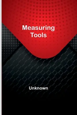 Instrumente de măsurare - Measuring Tools