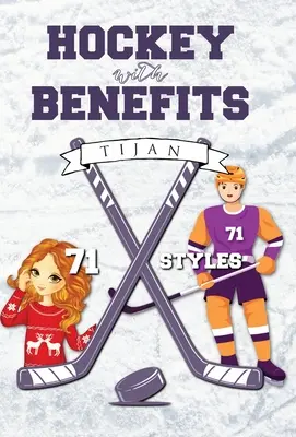 Hochei cu beneficii (Hardcover) - Hockey with Benefits (Hardcover)