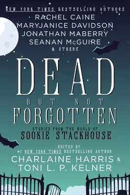 Dead But Not Forgotten: Povestiri din lumea lui Sookie Stackhouse - Dead But Not Forgotten: Stories from the World of Sookie Stackhouse