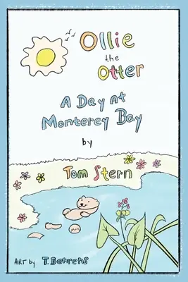 Ollie the Otter: o zi la Monterey Bay - Ollie the Otter: a Day at Monterey Bay