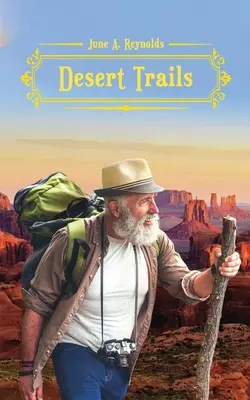 Traseele deșertului - Desert Trails
