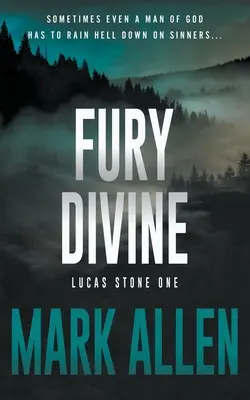 Fury Divine: Un roman Lucas Stone / Primal Justice - Fury Divine: A Lucas Stone / Primal Justice Novel