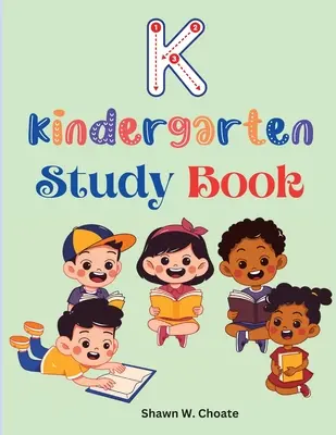 Carte de studiu pentru grădiniță: Activități la nivel de școală primară create de profesori - Kindergarten Study Book: Elementary School Level Activities Created by Teachers