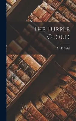 Norul violet - The Purple Cloud
