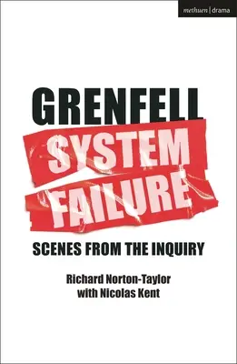 Grenfell: Eșecul sistemului: Scene din anchetă - Grenfell: System Failure: Scenes from the Inquiry