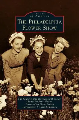 Expoziția de flori din Philadelphia - Philadelphia Flower Show