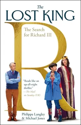 Regele pierdut: Căutarea lui Richard al III-lea - The Lost King: The Search for Richard III