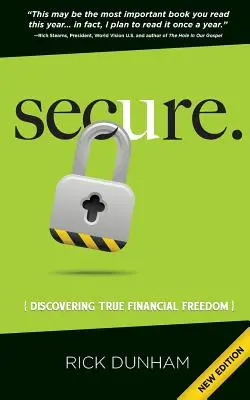 Siguranță. Descoperirea adevăratei libertăți financiare - Secure. Discovering True Financial Freedom