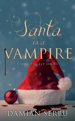 Moș Crăciun este un vampir - Santa is a Vampire