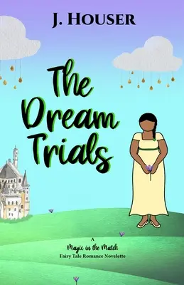 Încercările visului - The Dream Trials