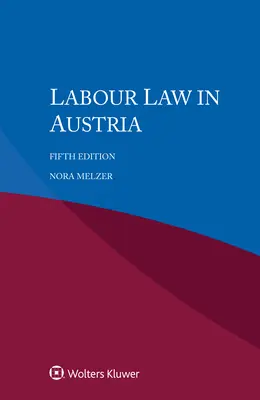 Dreptul muncii în Austria - Labour Law in Austria