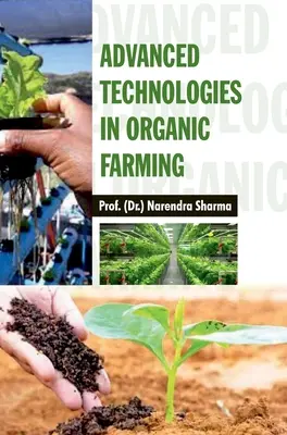 Tehnologii avansate în agricultura ecologică - Advanced Technologies in Organic Farming